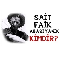 You are currently viewing Sait Faik Abasıyanık Kimdir? Eserleri, Edebi Kişiliği ve Biyografisi
